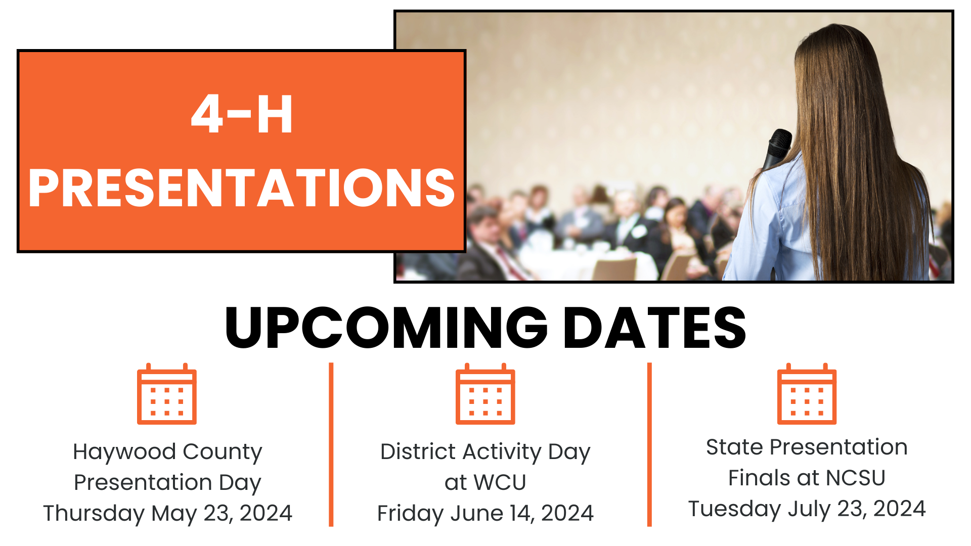 Upcoming dates for 4-H Presentations listed. 4-H Presentations written in white on an orange background with a picture of a girl giving a presentation to an audience beside it.